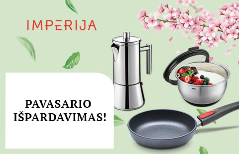 Įsileiskite pavasarį ir į savo virtuvę! Atsinaujinkite virtuvės techniką, indus ir įrankius dabar!