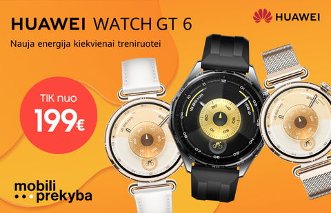 MOBILI PREKYBA | Huawei GT 6 – tik nuo 199 Eur