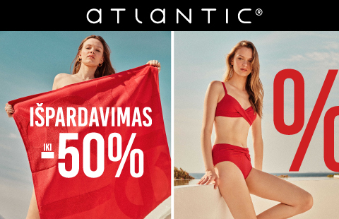 ATLANTIC vasaros išpardavimas net iki -50%!